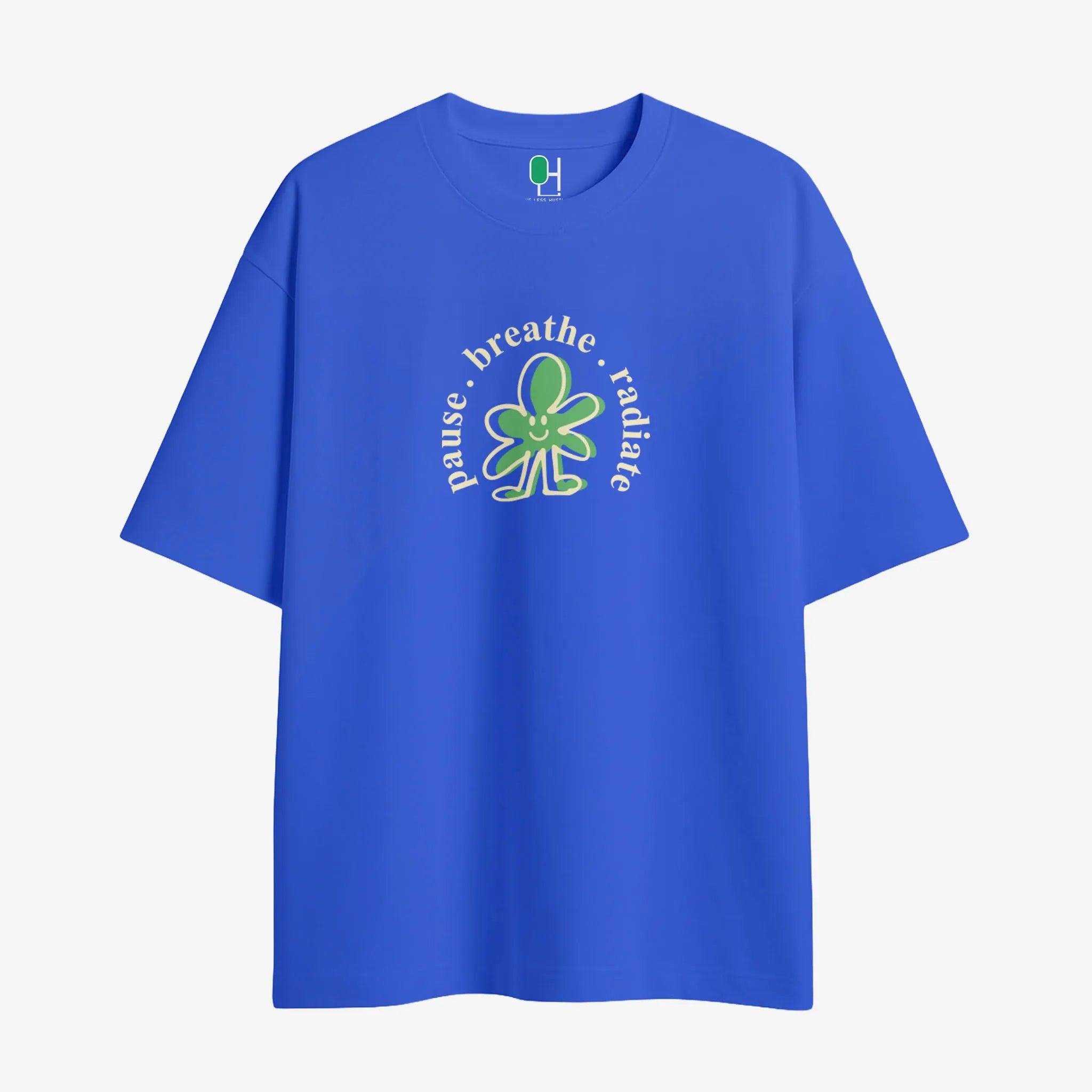 Pause Breathe Radiate Oversized T-shirt