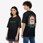Calm and Strong Oversized T-shirt